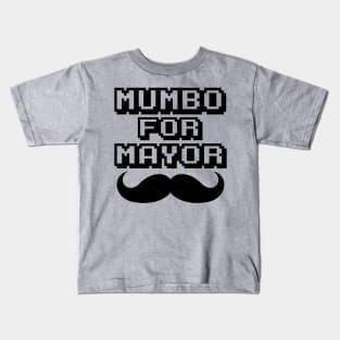 Mumbo For Mayor mayor Kids T-Shirt